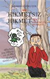 Hikmetsiz Hikmet - GDO Canavarıyla Savaşıyor