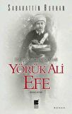 Ege’nin Kurtuluş Destanı Yörük Ali Efe (Birinci Kitap)
