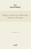 Doğu ve Batı’nın Ötesinde ASYA ve AVRUPA