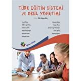 Türk Eğitim Sistemi Ve Okul Yönetimi
