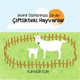 Sevimli Dostlarımıza Sorular Çiftlikteki Hayvanlar