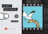 Martı Beslemek - Martıların Yaşadığı Yer 1-2