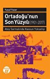 Orta Doğu'nun Son Yüzyılı (1901-2017)
