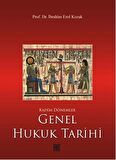 Kadim Dönemler Genel Hukuk Tarihi