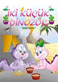 Doğa Dostu - İki Küçük Dinozor