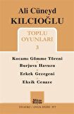 Ali Cüneyd Kılcıoğlu Toplu Oyunları 3