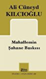 Mahallemin Şahane Baskısı