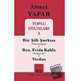 Toplu Oyunları 1 / Bir Şili Şarkısı - Ben, Frida Kahlo - Vicdan