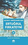 Sultan II. Abdülhamid Han Etuğrul Fırkateyni 2
