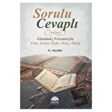Sorulu Cevaplı Günümüz Fetvalarıyla Fıtır - Zekat - Öşür - Oruç - İtikaf