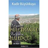 Bir Yanım Süleymaniye Bir Yanım Halepçe