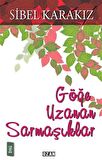 Göğe Uzanan Sarmaşıklar