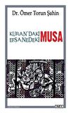 Kuran'daki Musa - Efsanedeki Musa