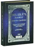 Delailü’l Hayrat - Salavat-ı Şerifeler (Çanta Boy)