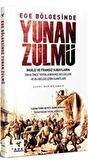 Ege Bölgesinde Yunan Zulmü