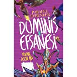 Dominis Efsanesi: Paralel Evrenler
