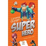 Süper Hero: Çürümüş Gezegen