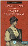 Taaşşuk-ı Talat ve Fitnat