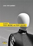Sanatta Post-Nesne Ve Post-İnsan