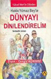 Dünyayı Din/lendirelim
