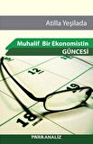 Muhalif Bir Ekonomistin Güncesi
