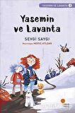 Yasemin ve Lavanta