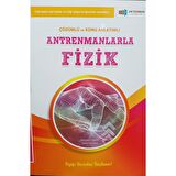 Antrenmanlarla Fizik Çözümlü ve Konu Anlatımlı