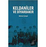 Keldaniler ve Diyarbakır