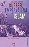 Küresel Emperyalizm ve İslam