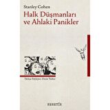 Halk Düşmanları ve Ahlaki Panikler