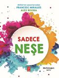 Sadece Neşe