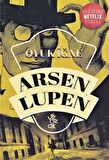 Oyuk İğne - Arsen Lüpen