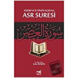 Edebi ve İctimai Açıdan Asr Suresi