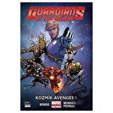 Guardians of the Galaxy Cilt: 01 - Kozmik Avengers