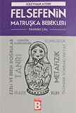 Felsefenin Matruşka Bebekleri