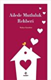 Ailede Mutluluk Rehberi