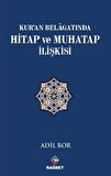 Kur'an Belagatında Hitap ve Muhatap İlişkisi