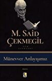 Münevver Anlayışımız