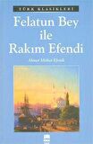 Felatun Bey ile Rakım Efendi