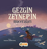 Gezgin Zeynep'in Maceraları / Esma Şahin Öztaş