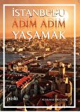 İstanbul'u Adım Adım Yaşamak