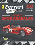 En Güçlü Spor Arabalar - Ferrari Çıkartma Kitabı