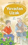 Yuvadan Uzak