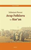 İslamiyet Öncesi Arap Folkloru ve Kur'an