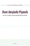 Dost Ateşinde Pişmek