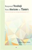 Rasyonel Teoloji Yeni Ateizm ve Tanrı