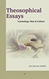 Theosophical Essays / Dr. Hacı Mustafa Açıköz