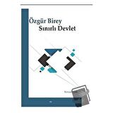 Özgür Birey Sınırlı Devlet