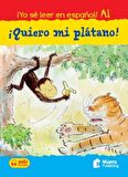 Quiero mi plátano! +audio descargable (YSLEE - A1)