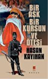 Bir Aşk, Bir Kurşun ve Ötesi
